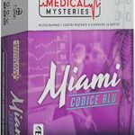 Medical Mysteries – Miami