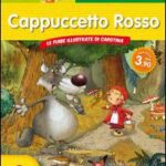 C'era una Fiaba... Cappuccetto Rosso