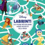 100 PAGINE DI LABIRINTI DISNEY