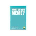 What Do You Me Me - Espansione Fresh Memes