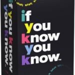 If You Know You Know