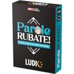 Ludic Parole Rubate!