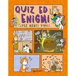 QUIZ ED ENIGMI PER MENTI VIVACI
