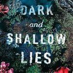 DARK AND SHALLOW LIES