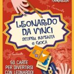 LEONARDO DA VINCI. SCOPRI INVENTA GIOCA