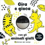 GIRA E GIOCA CON GLI ANIMALI GIALLI