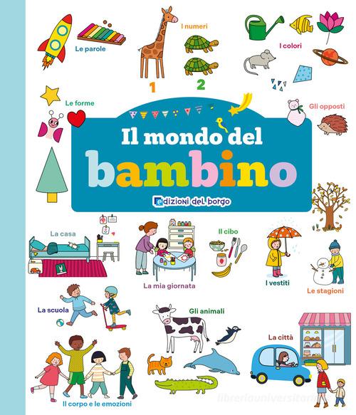 9c486e8ab1c0816269d630d7b6609c55 MONDO DEL BAMBINO (IL) - immagine 1